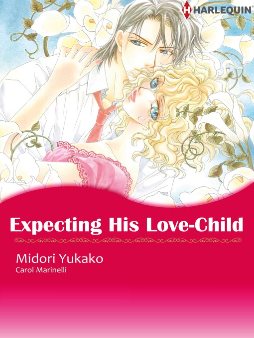 Title details for Expecting His Love-Child by Yukako Midori - Available